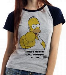 Blusa Feminina Homer Simpsons A culpa