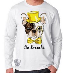 Camiseta Manga Longa Sir Brenchie Buldogue Francês